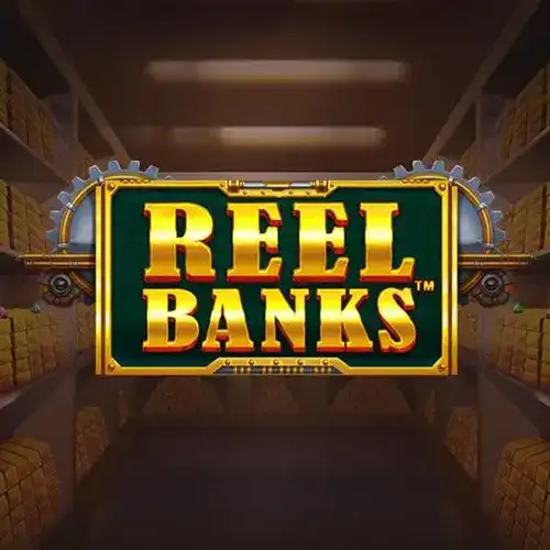 Reel Banks™