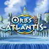 Orbs of Atlantis