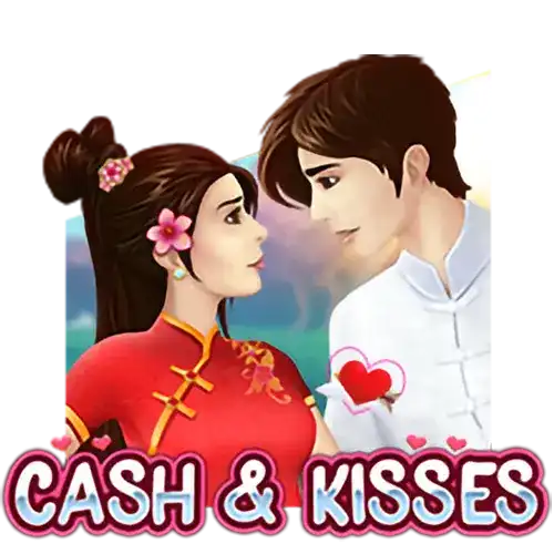 Cash and Kisses