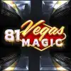 81 Vegas Magic